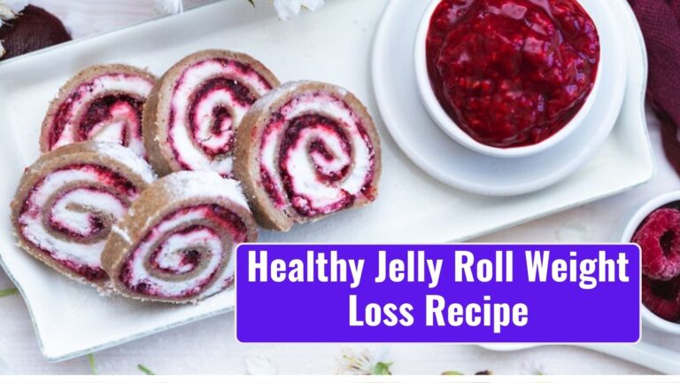 Healthy Jelly Roll Weight Loss Recipe