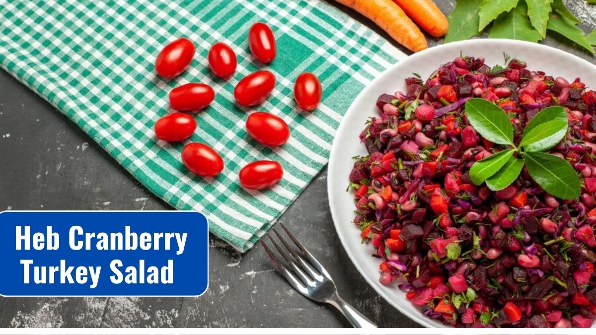 Heb Cranberry Turkey Salad Recipe