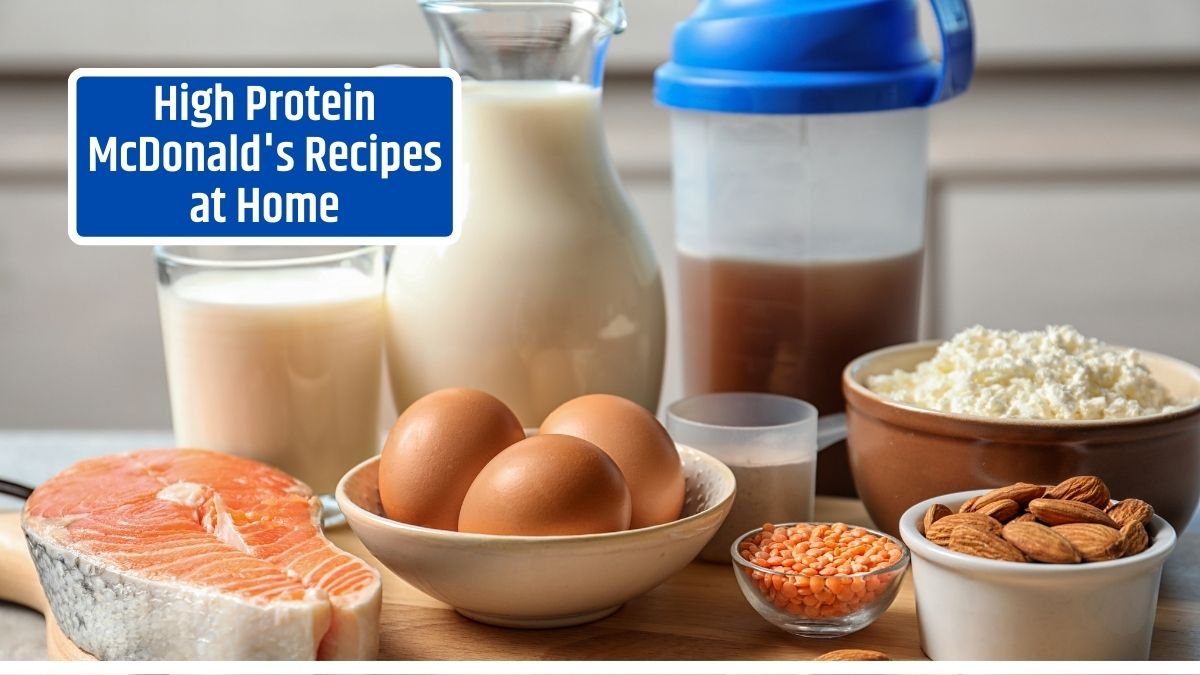 High Protein McDonald's Recipes at Home