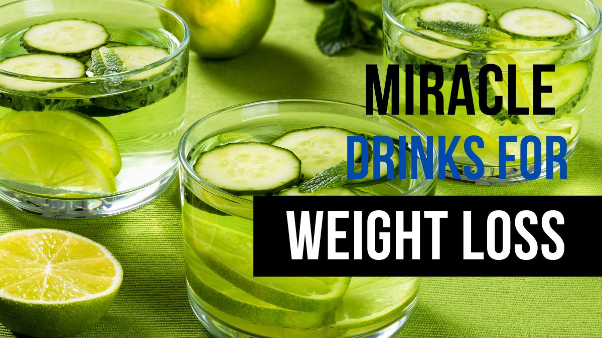 Miracle Weight Loss Drink Recipe for Fast Fat Burn