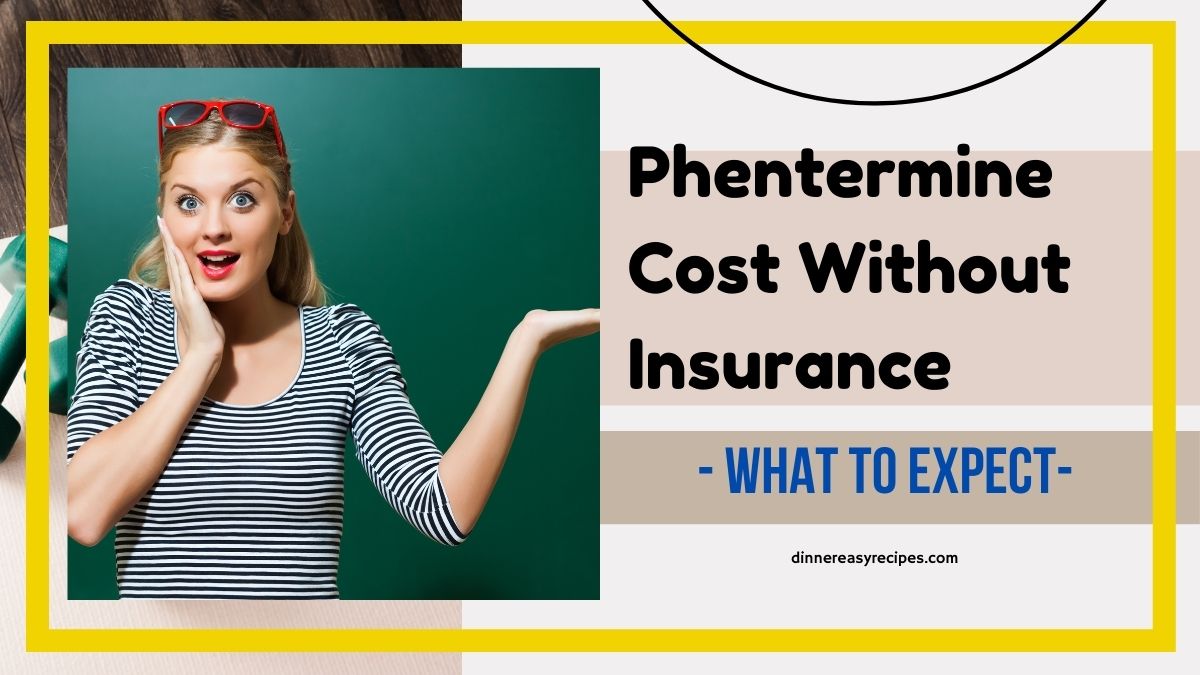 Phentermine Cost Without Insurance