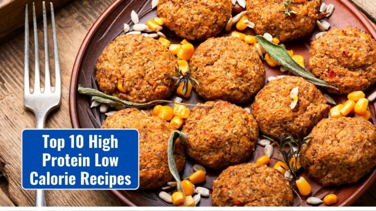 Top 10 High Protein Low Calorie Recipes