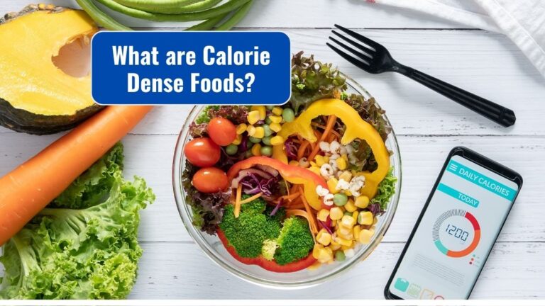 What are Calorie-Dense Foods?