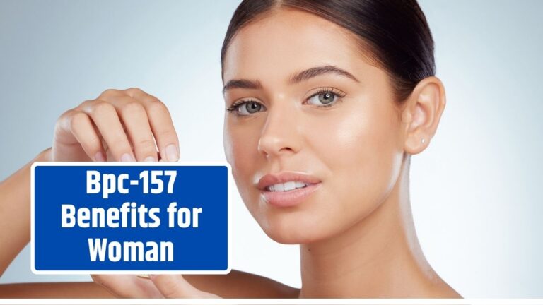 Bpc-157 Benefits for Woman